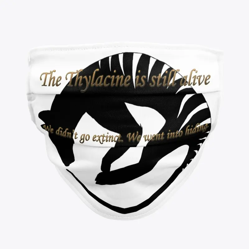 Thylacine alive- Black mask